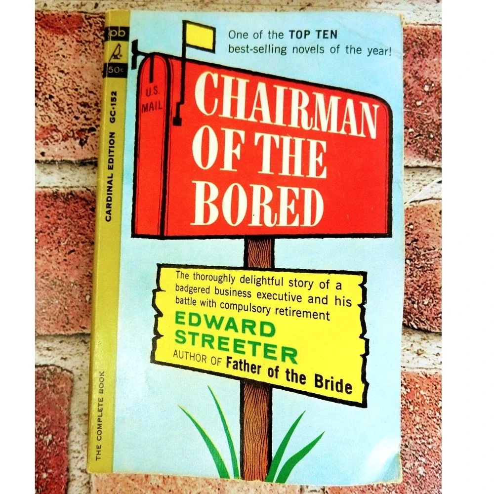 Chairman of the Bored by Edward Streeter‎ Vintage Humor Comedy Paperback 1962